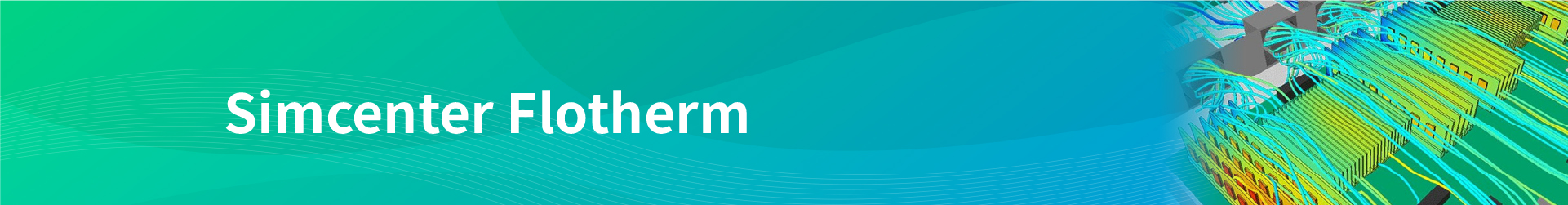 Simcenter Flotherm